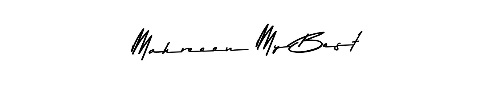 Asem Kandis PERSONAL USE is a professional signature style that is perfect for those who want to add a touch of class to their signature. It is also a great choice for those who want to make their signature more unique. Get Mahreeen My Best name to fancy signature for free. Mahreeen My Best signature style 9 images and pictures png