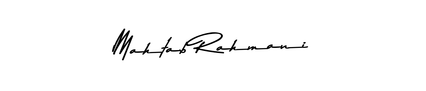 Make a beautiful signature design for name Mahtab Rahmani. With this signature (Asem Kandis PERSONAL USE) style, you can create a handwritten signature for free. Mahtab Rahmani signature style 9 images and pictures png