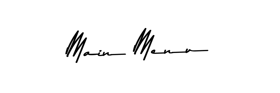 You should practise on your own different ways (Asem Kandis PERSONAL USE) to write your name (Main Menu) in signature. don't let someone else do it for you. Main Menu signature style 9 images and pictures png