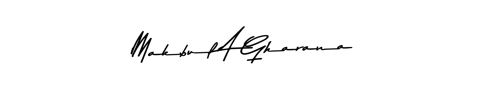 How to make Makbul A Gharana signature? Asem Kandis PERSONAL USE is a professional autograph style. Create handwritten signature for Makbul A Gharana name. Makbul A Gharana signature style 9 images and pictures png