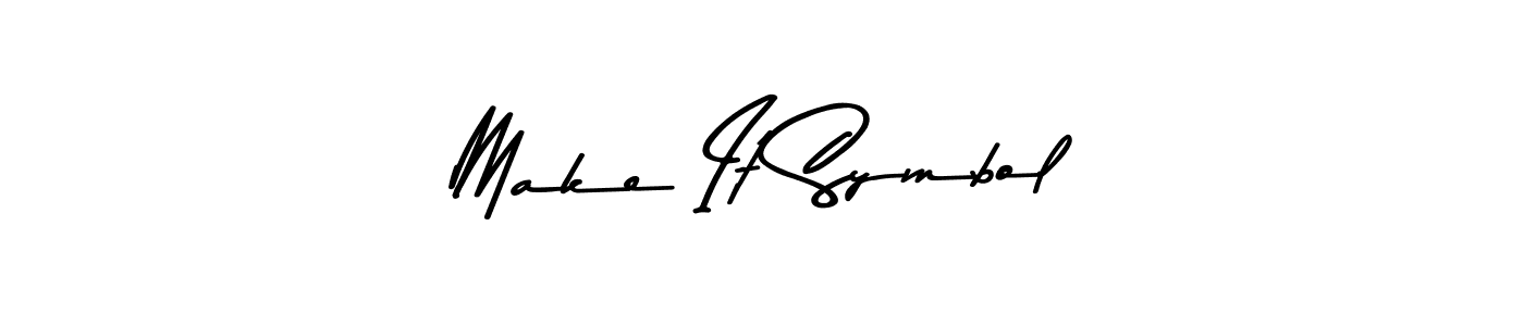 How to make Make It Symbol name signature. Use Asem Kandis PERSONAL USE style for creating short signs online. This is the latest handwritten sign. Make It Symbol signature style 9 images and pictures png