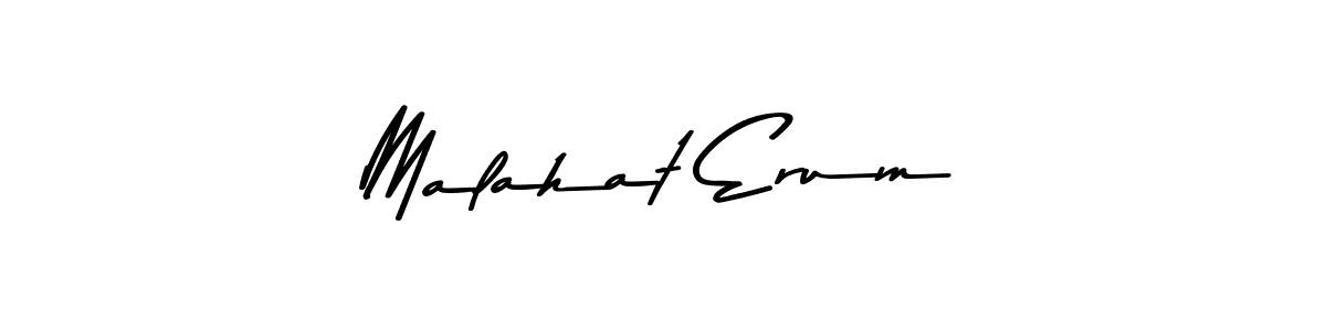 Make a beautiful signature design for name Malahat Erum. With this signature (Asem Kandis PERSONAL USE) style, you can create a handwritten signature for free. Malahat Erum signature style 9 images and pictures png