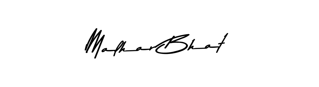 Make a beautiful signature design for name Malhar Bhat. With this signature (Asem Kandis PERSONAL USE) style, you can create a handwritten signature for free. Malhar Bhat signature style 9 images and pictures png