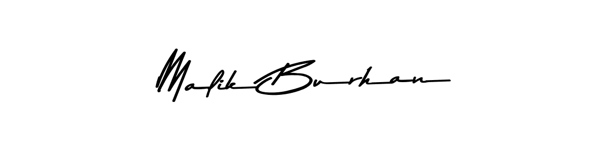 Also we have Malik Burhan name is the best signature style. Create professional handwritten signature collection using Asem Kandis PERSONAL USE autograph style. Malik Burhan signature style 9 images and pictures png