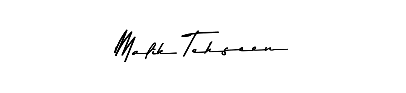 How to make Malik Tehseen name signature. Use Asem Kandis PERSONAL USE style for creating short signs online. This is the latest handwritten sign. Malik Tehseen signature style 9 images and pictures png
