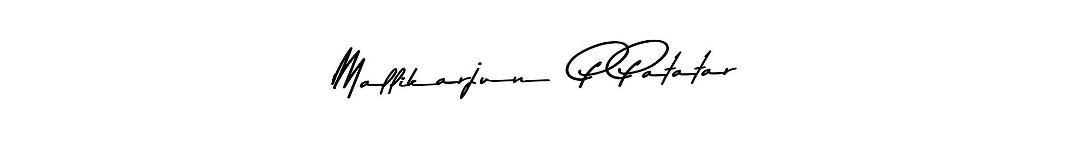 Create a beautiful signature design for name Mallikarjun  P Patatar. With this signature (Asem Kandis PERSONAL USE) fonts, you can make a handwritten signature for free. Mallikarjun  P Patatar signature style 9 images and pictures png