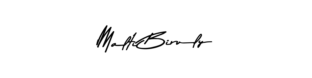 You should practise on your own different ways (Asem Kandis PERSONAL USE) to write your name (Malti Biruly) in signature. don't let someone else do it for you. Malti Biruly signature style 9 images and pictures png
