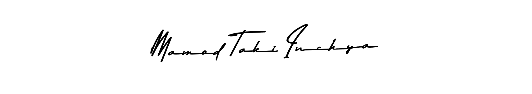 Make a short Mamod Taki Inchya signature style. Manage your documents anywhere anytime using Asem Kandis PERSONAL USE. Create and add eSignatures, submit forms, share and send files easily. Mamod Taki Inchya signature style 9 images and pictures png