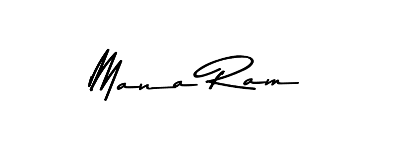 Make a beautiful signature design for name Mana Ram. With this signature (Asem Kandis PERSONAL USE) style, you can create a handwritten signature for free. Mana Ram signature style 9 images and pictures png