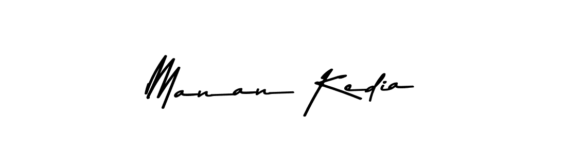You should practise on your own different ways (Asem Kandis PERSONAL USE) to write your name (Manan Kedia) in signature. don't let someone else do it for you. Manan Kedia signature style 9 images and pictures png