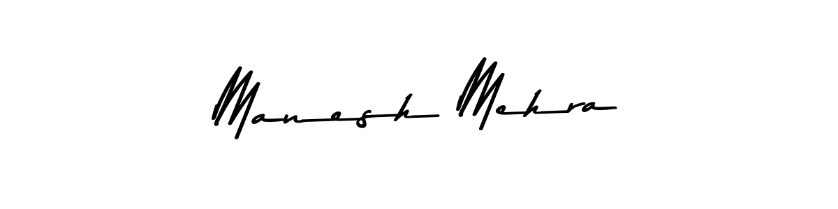 How to make Manesh Mehra name signature. Use Asem Kandis PERSONAL USE style for creating short signs online. This is the latest handwritten sign. Manesh Mehra signature style 9 images and pictures png