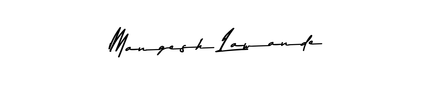 You should practise on your own different ways (Asem Kandis PERSONAL USE) to write your name (Mangesh Lawande) in signature. don't let someone else do it for you. Mangesh Lawande signature style 9 images and pictures png