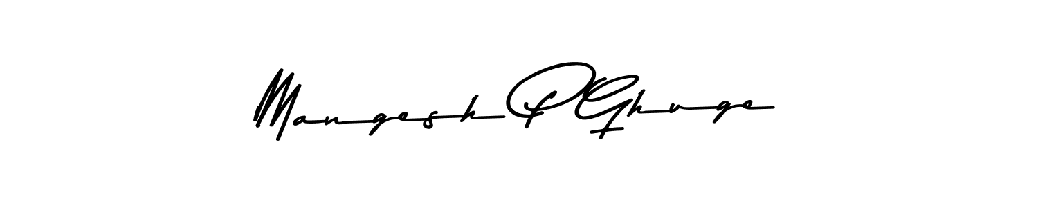 How to make Mangesh P Ghuge name signature. Use Asem Kandis PERSONAL USE style for creating short signs online. This is the latest handwritten sign. Mangesh P Ghuge signature style 9 images and pictures png