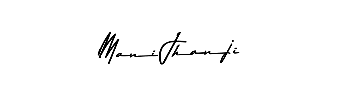 Create a beautiful signature design for name Mani Jhanji. With this signature (Asem Kandis PERSONAL USE) fonts, you can make a handwritten signature for free. Mani Jhanji signature style 9 images and pictures png