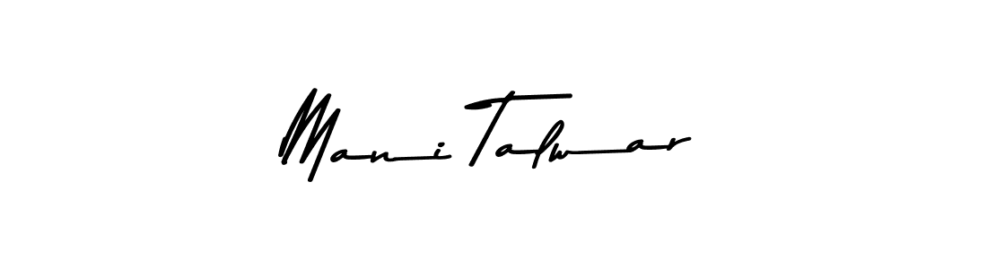 Also You can easily find your signature by using the search form. We will create Mani Talwar name handwritten signature images for you free of cost using Asem Kandis PERSONAL USE sign style. Mani Talwar signature style 9 images and pictures png