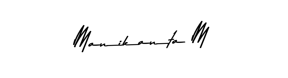 Make a beautiful signature design for name Manikanta M. With this signature (Asem Kandis PERSONAL USE) style, you can create a handwritten signature for free. Manikanta M signature style 9 images and pictures png