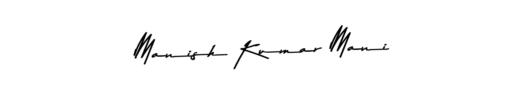 Design your own signature with our free online signature maker. With this signature software, you can create a handwritten (Asem Kandis PERSONAL USE) signature for name Manish Kumar Mani. Manish Kumar Mani signature style 9 images and pictures png