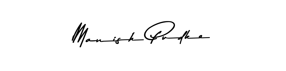 Make a beautiful signature design for name Manish Pudke. With this signature (Asem Kandis PERSONAL USE) style, you can create a handwritten signature for free. Manish Pudke signature style 9 images and pictures png