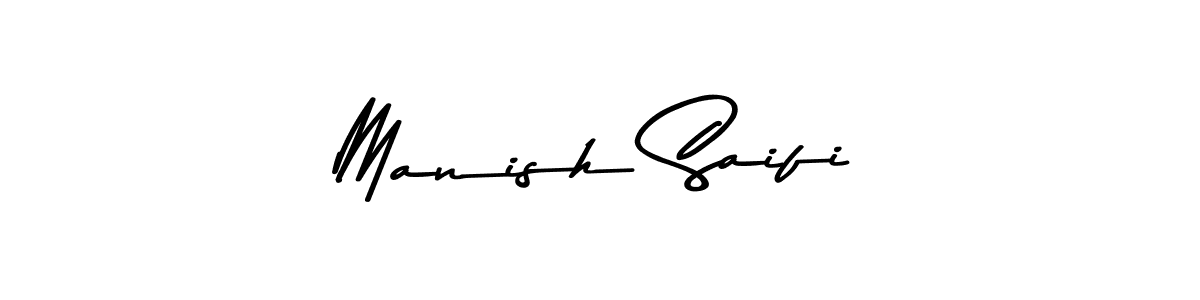 Create a beautiful signature design for name Manish Saifi. With this signature (Asem Kandis PERSONAL USE) fonts, you can make a handwritten signature for free. Manish Saifi signature style 9 images and pictures png