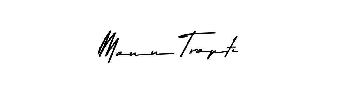 Create a beautiful signature design for name Mann Trapti. With this signature (Asem Kandis PERSONAL USE) fonts, you can make a handwritten signature for free. Mann Trapti signature style 9 images and pictures png