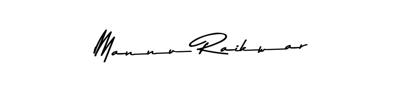 Design your own signature with our free online signature maker. With this signature software, you can create a handwritten (Asem Kandis PERSONAL USE) signature for name Mannu Raikwar. Mannu Raikwar signature style 9 images and pictures png