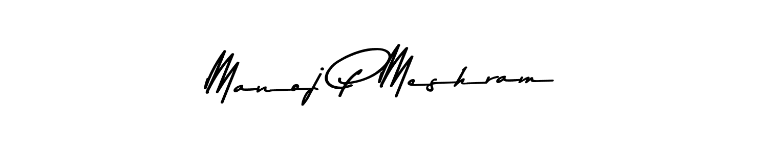 Also we have Manoj P Meshram name is the best signature style. Create professional handwritten signature collection using Asem Kandis PERSONAL USE autograph style. Manoj P Meshram signature style 9 images and pictures png