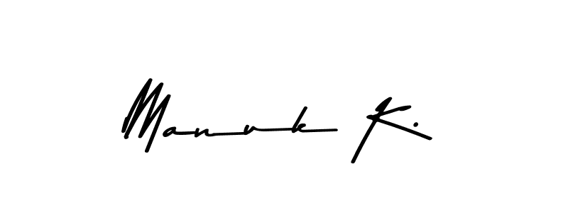 if you are searching for the best signature style for your name Manuk K.. so please give up your signature search. here we have designed multiple signature styles  using Asem Kandis PERSONAL USE. Manuk K. signature style 9 images and pictures png