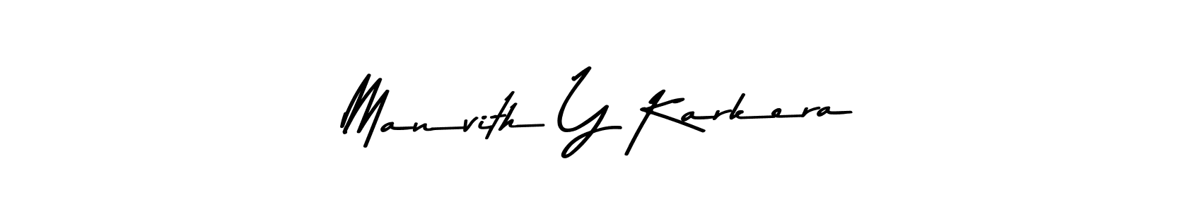 Design your own signature with our free online signature maker. With this signature software, you can create a handwritten (Asem Kandis PERSONAL USE) signature for name Manvith Y Karkera. Manvith Y Karkera signature style 9 images and pictures png