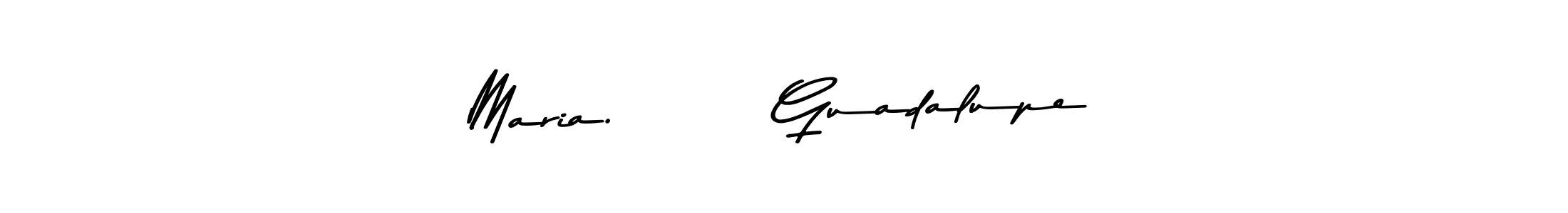 Design your own signature with our free online signature maker. With this signature software, you can create a handwritten (Asem Kandis PERSONAL USE) signature for name Maria.       Guadalupe. Maria.       Guadalupe signature style 9 images and pictures png