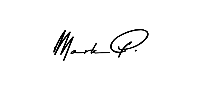 Mark P. stylish signature style. Best Handwritten Sign (Asem Kandis PERSONAL USE) for my name. Handwritten Signature Collection Ideas for my name Mark P.. Mark P. signature style 9 images and pictures png