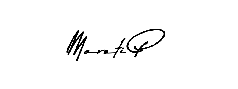 Also we have Maroti P name is the best signature style. Create professional handwritten signature collection using Asem Kandis PERSONAL USE autograph style. Maroti P signature style 9 images and pictures png