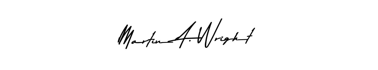 How to make Martin A. Wright signature? Asem Kandis PERSONAL USE is a professional autograph style. Create handwritten signature for Martin A. Wright name. Martin A. Wright signature style 9 images and pictures png