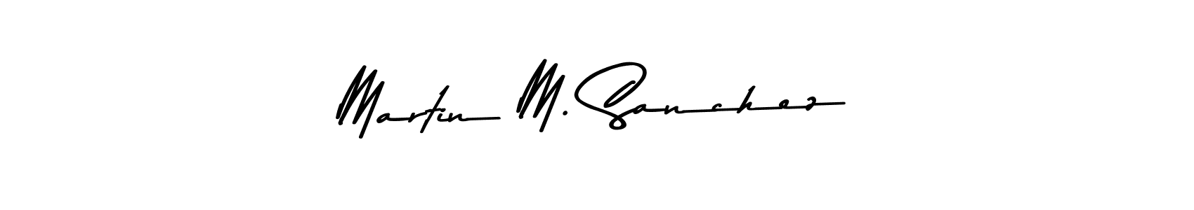 Use a signature maker to create a handwritten signature online. With this signature software, you can design (Asem Kandis PERSONAL USE) your own signature for name Martin M. Sanchez. Martin M. Sanchez signature style 9 images and pictures png