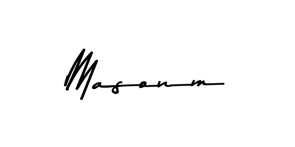 You should practise on your own different ways (Asem Kandis PERSONAL USE) to write your name (Masonm) in signature. don't let someone else do it for you. Masonm signature style 9 images and pictures png