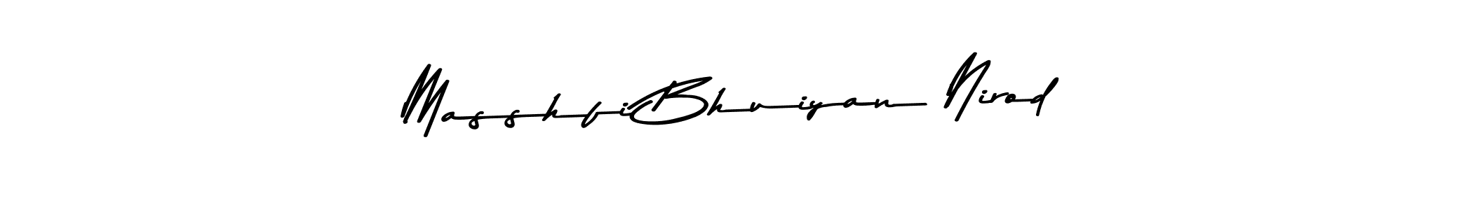 The best way (Asem Kandis PERSONAL USE) to make a short signature is to pick only two or three words in your name. The name Masshfi Bhuiyan Nirod include a total of six letters. For converting this name. Masshfi Bhuiyan Nirod signature style 9 images and pictures png