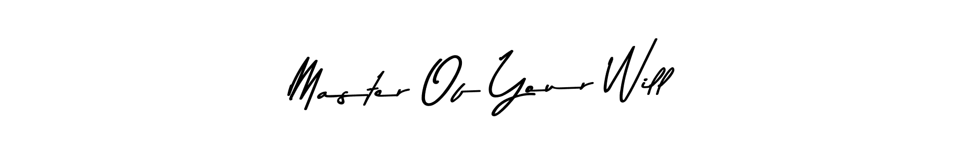 Design your own signature with our free online signature maker. With this signature software, you can create a handwritten (Asem Kandis PERSONAL USE) signature for name Master Of Your Will. Master Of Your Will signature style 9 images and pictures png