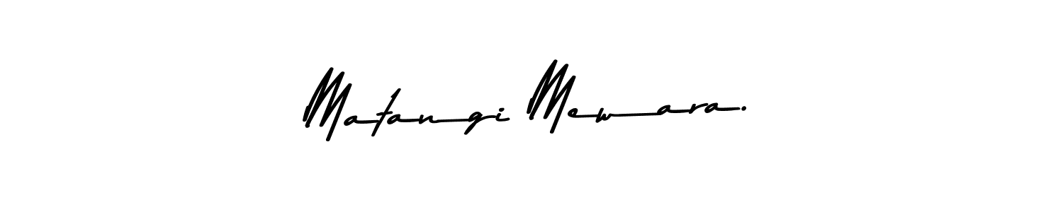 You should practise on your own different ways (Asem Kandis PERSONAL USE) to write your name (Matangi Mewara.) in signature. don't let someone else do it for you. Matangi Mewara. signature style 9 images and pictures png