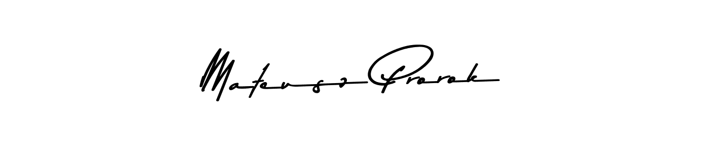 Use a signature maker to create a handwritten signature online. With this signature software, you can design (Asem Kandis PERSONAL USE) your own signature for name Mateusz Prorok. Mateusz Prorok signature style 9 images and pictures png