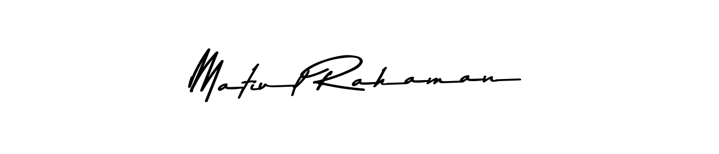 Make a beautiful signature design for name Matiul Rahaman. With this signature (Asem Kandis PERSONAL USE) style, you can create a handwritten signature for free. Matiul Rahaman signature style 9 images and pictures png