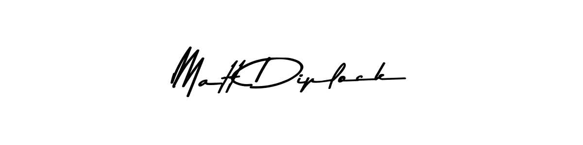 Make a beautiful signature design for name Matt Diplock. With this signature (Asem Kandis PERSONAL USE) style, you can create a handwritten signature for free. Matt Diplock signature style 9 images and pictures png
