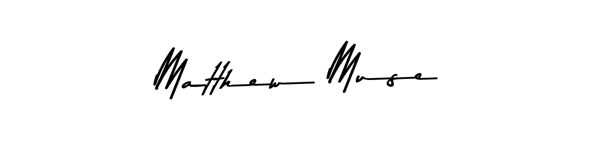 How to make Matthew Muse name signature. Use Asem Kandis PERSONAL USE style for creating short signs online. This is the latest handwritten sign. Matthew Muse signature style 9 images and pictures png