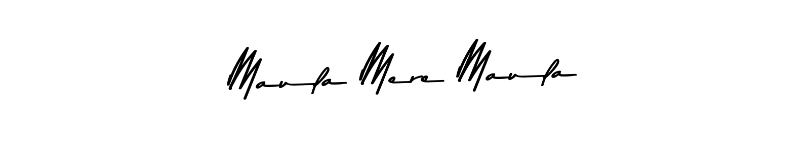 Also we have Maula Mere Maula name is the best signature style. Create professional handwritten signature collection using Asem Kandis PERSONAL USE autograph style. Maula Mere Maula signature style 9 images and pictures png