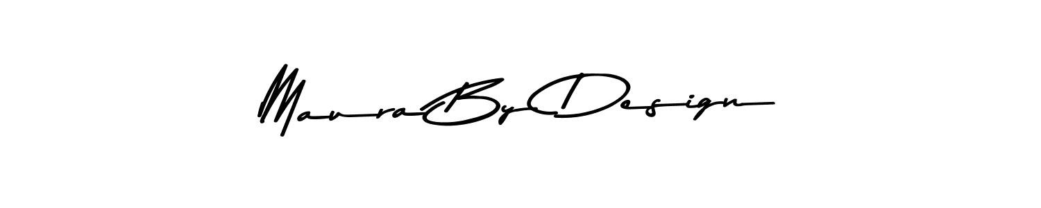 Make a beautiful signature design for name Maura By Design. With this signature (Asem Kandis PERSONAL USE) style, you can create a handwritten signature for free. Maura By Design signature style 9 images and pictures png