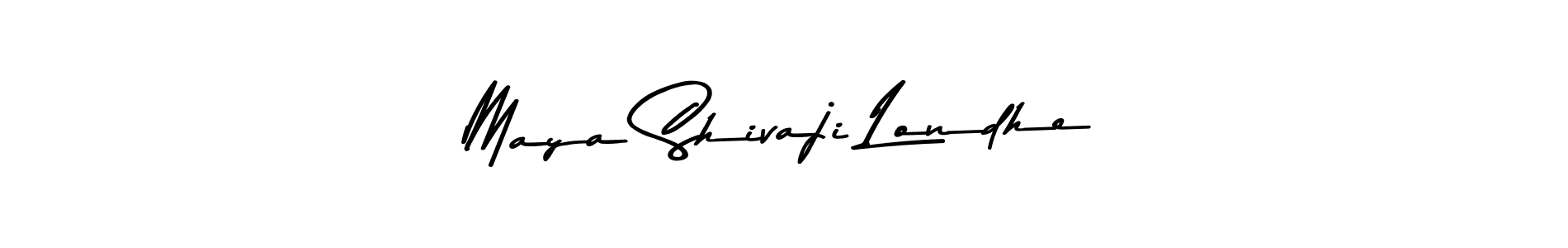 Create a beautiful signature design for name Maya Shivaji Londhe. With this signature (Asem Kandis PERSONAL USE) fonts, you can make a handwritten signature for free. Maya Shivaji Londhe signature style 9 images and pictures png