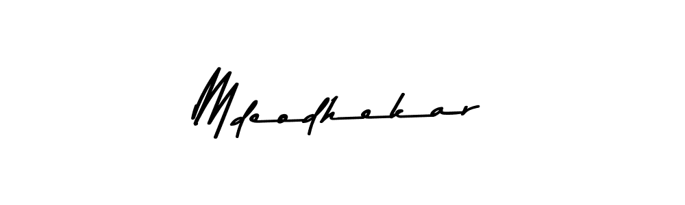 Create a beautiful signature design for name Mdeodhekar. With this signature (Asem Kandis PERSONAL USE) fonts, you can make a handwritten signature for free. Mdeodhekar signature style 9 images and pictures png