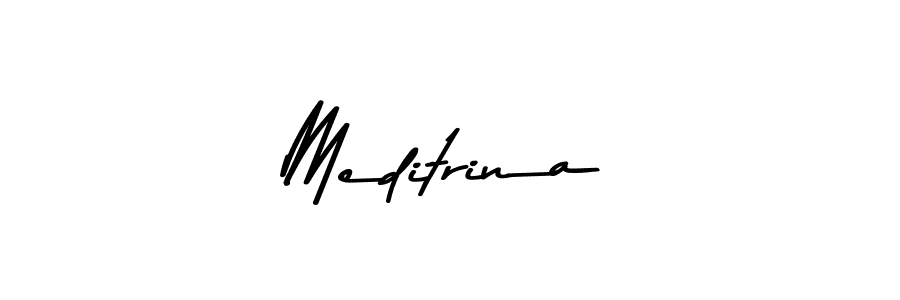 Create a beautiful signature design for name Meditrina. With this signature (Asem Kandis PERSONAL USE) fonts, you can make a handwritten signature for free. Meditrina signature style 9 images and pictures png