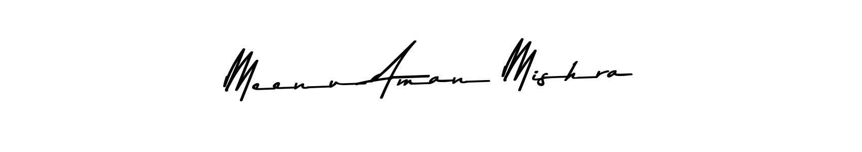 Create a beautiful signature design for name Meenu Aman Mishra. With this signature (Asem Kandis PERSONAL USE) fonts, you can make a handwritten signature for free. Meenu Aman Mishra signature style 9 images and pictures png