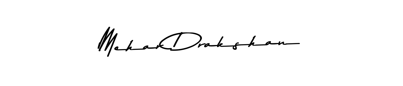 Use a signature maker to create a handwritten signature online. With this signature software, you can design (Asem Kandis PERSONAL USE) your own signature for name Mehar Drakshan. Mehar Drakshan signature style 9 images and pictures png