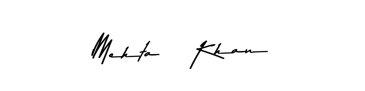 Make a beautiful signature design for name Mehtaß Khan. Use this online signature maker to create a handwritten signature for free. Mehtaß Khan signature style 9 images and pictures png