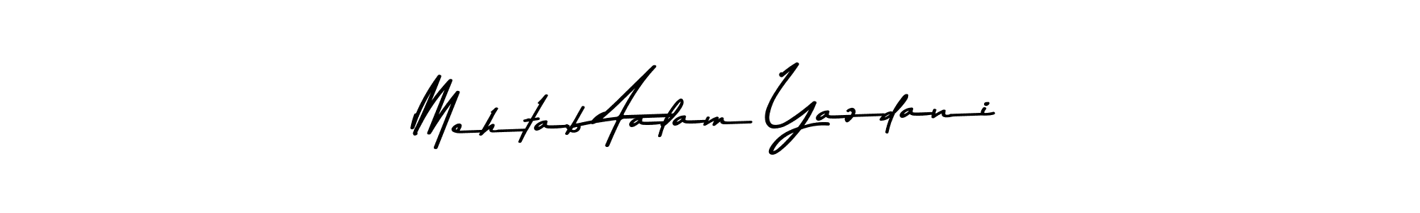 Also we have Mehtab Aalam Yazdani name is the best signature style. Create professional handwritten signature collection using Asem Kandis PERSONAL USE autograph style. Mehtab Aalam Yazdani signature style 9 images and pictures png